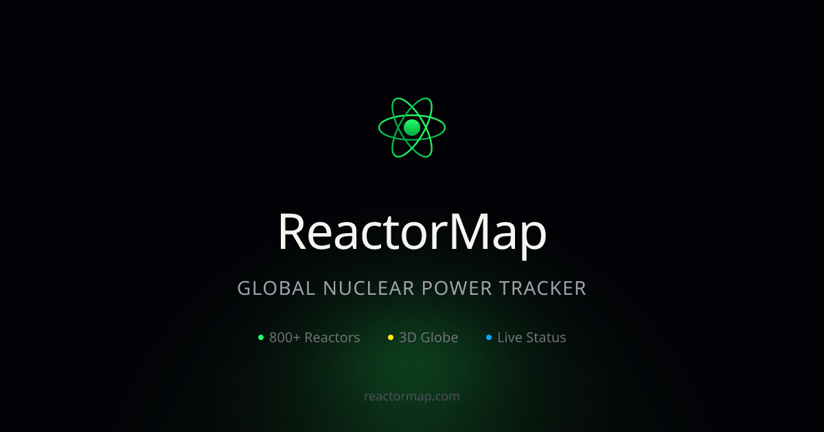 Nuclear Power Plant Map — 811+ Reactors Worldwide | ReactorMap